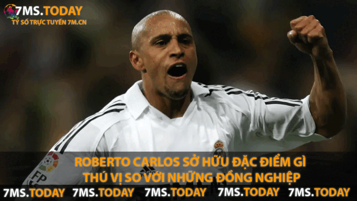 Roberto Carlos sở hữu đặc điểm gì thú vị so với những đồng nghiệp